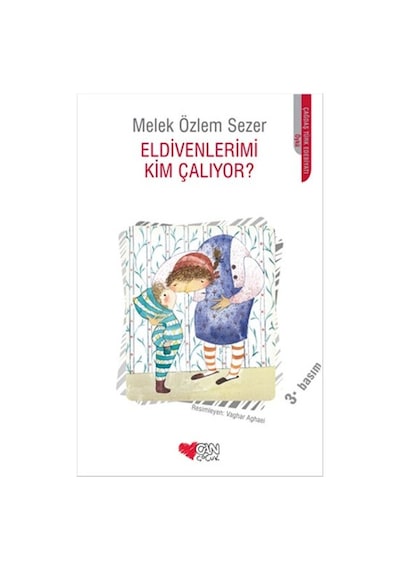 Eldivenlerimi Kim Çalıyor? - Melek Özlem Sezer - Can Çocuk Yayınları