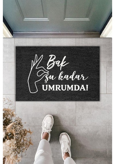 Rugmood Modern Dijital Baskı - Bak Şu Kadar Umrumda Yazılı - Kapı Önü Paspası Siyah