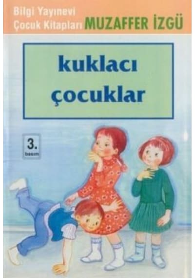 Kuklacı Çocuklar - Muzaffer İzgü - Bilgi Yayınevi