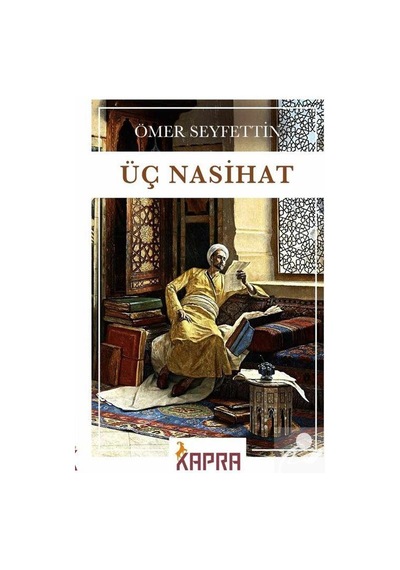 Üç Nasihat - Ömer Seyfettin