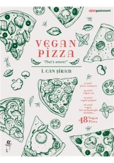 Vegan Pizza / İ. Can Şiram