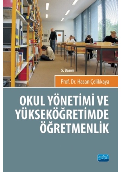 Okul Yönetimi ve Yüksek Öğretimde Öğretmenlik