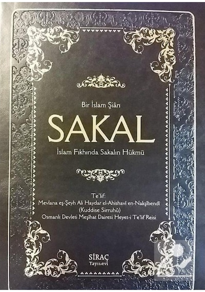 Bir İslam Şiarı Sakal / Mevlana Eş-Şeyh Ali Haydar El-Ahishavi... 9786058507890