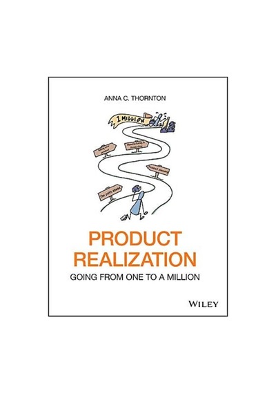 Product Realization: Going From One To A Million