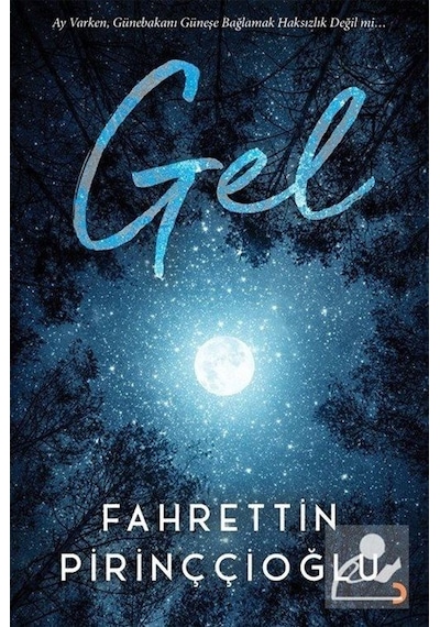 Gel - Fahrettin Pirinççioğlu - Cinius