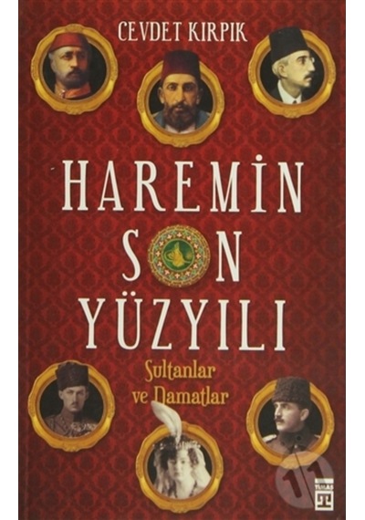 Haremin Son Yüzyılı