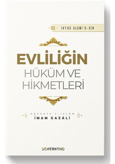 Evliliğin Hüküm ve Hikmetleri 9786051595146
