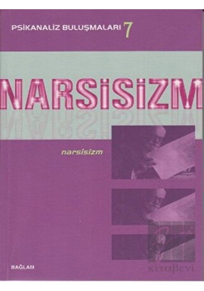 Psikanaliz Buluşmaları 7 - Narsisizm- Bağlam Yayıncılık