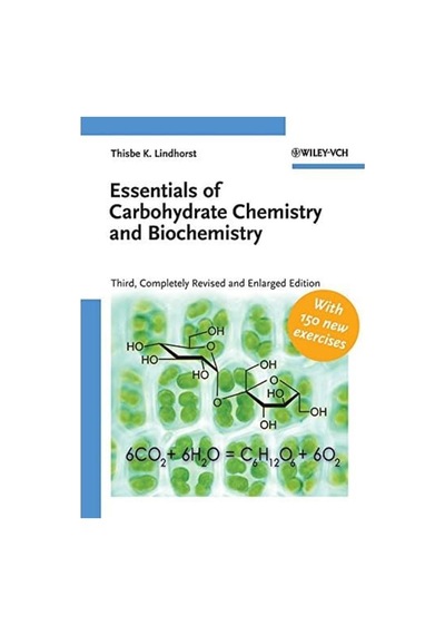 Essentials Of Carbohydrate Chemistry And Biochemistry