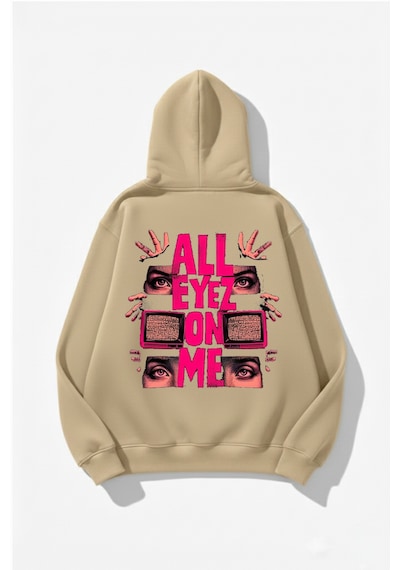 Uyguntarz Unisex Yumuşak Dokulu All Eyez Me Baskılı Tasarım Oversize 3 İplik Hoodie Sweatshirt Bej