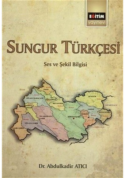 Sungur Türkçesi / Abdulkadir Atıcı