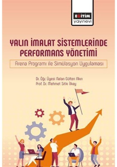 Yalın İmalat Sistemlerinde Performans Yönetimi Arena Programı ...