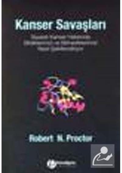 Kanser Savaşları - Robert N. Proctor - Paradigma Yayınları