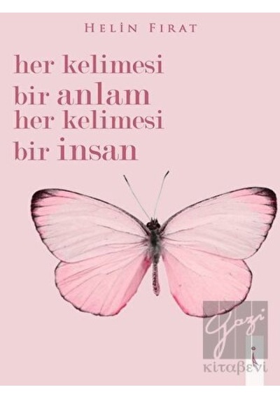 Her Kelimesi Bir Anlam Her Kelimesi Bir İnsan - Helin Fırat - İkinci Adam Yayınları