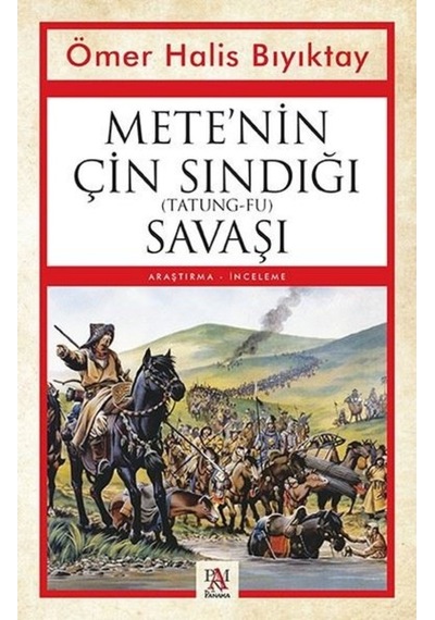 Mete'Nin Çın Sındığı Savaşı