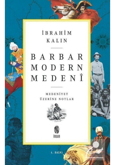 Barbar Modern Medeni / Ibrahim Kalın 9789755748870