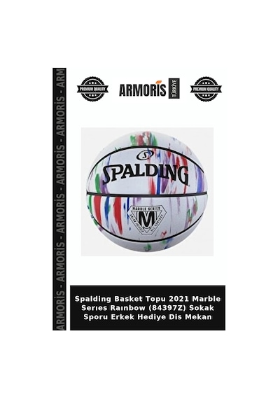 Spalding Basket Topu 2021 Marble Serıes Raınbow 84397z Sokak Sporu Erkek Hediye Dis Mekan