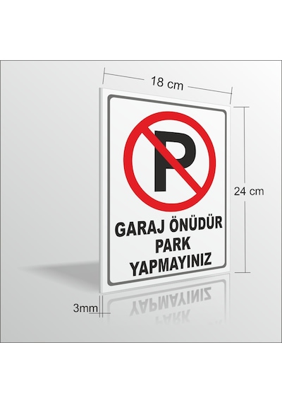 Garaj Önüdür Park Yapmayınız Uyarı Ikaz Levhası Panosu Tabelası