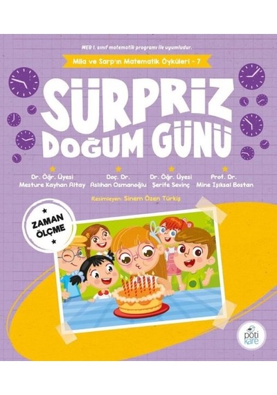 Sürpriz Doğum Günü - Mila ve Sarp'ın Matematik Öyküleri 7 - Aslıhan Osmanoğlu - Pötikare Yayınları
