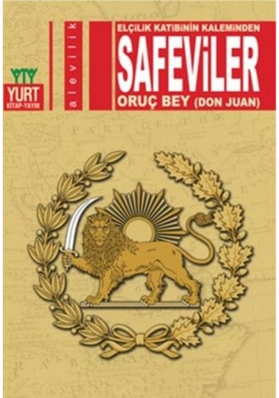 Safeviler - Oruç Bey - Yurt Kitap Yayın