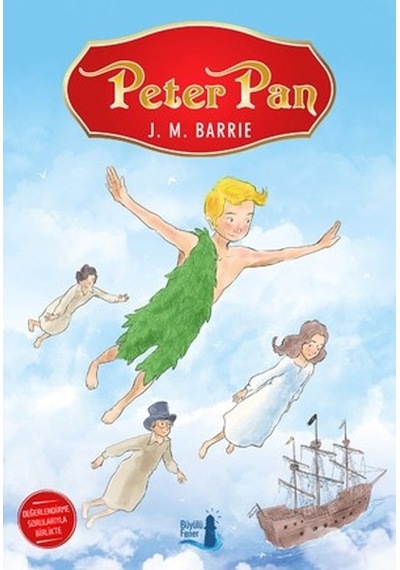 Peter Pan - James Matthew Barrie - Büyülü Fener