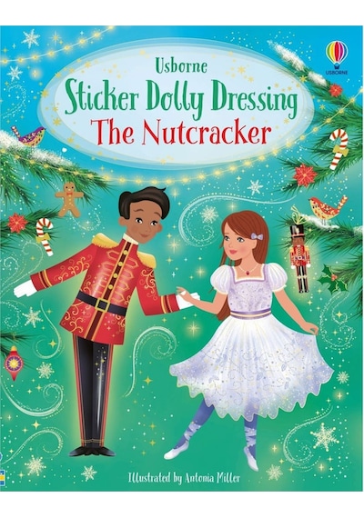 Sticker Dolly Dressing The Nutcracker Usborne Publishing