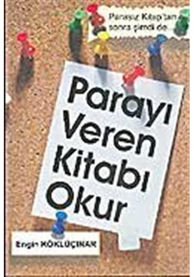 Parayı Veren Kitabı Okur / Engin Köklüçınar