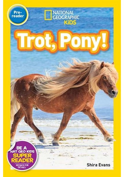 National Geographic Readers: Trot, Pony! 9781426324130