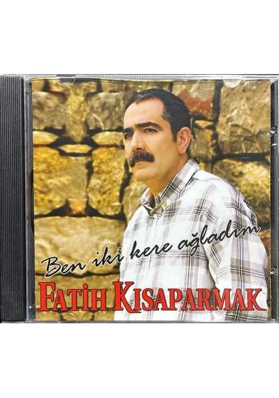 Plak Değildir Cd Dir Cd Fatih Kısaparmak Ben İki Kere Ağladım C