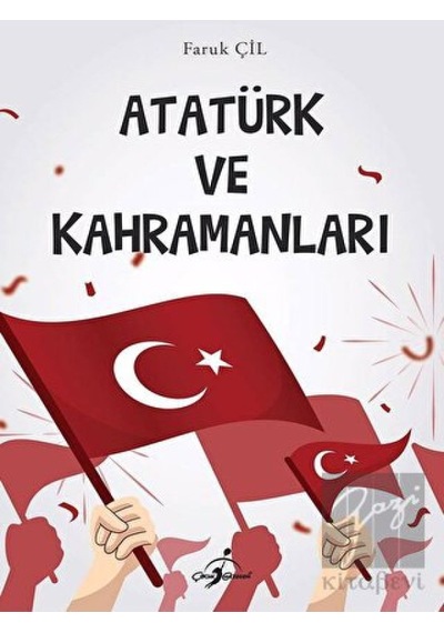 Atatürk ve Kahramanları Çocuk Gezegeni  -  Çocuk Gezegeni