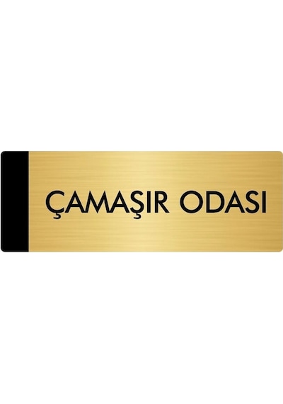 Metal Yönlendirme Levhası, Departman Kapı Isimliği Çamaşır Odası 7x20 Cm Altın Renk