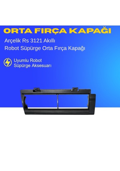 Arçelik Rs 3121 Akıllı Robot Süpürge Orta Fırça Kapağı Aksesuarları Yedek Parça