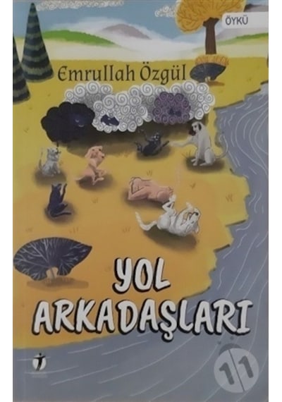 Yol Arkadaşları - Emrullah Özgül - İki Eylül Yayınevi