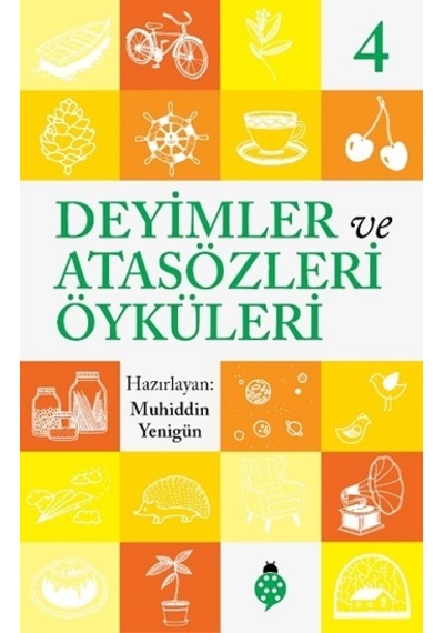 Deyimler ve Atasözleri Öyküleri - 4- Uğurböceği