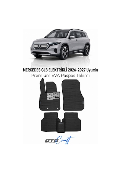 Otocraft Mercedes Glb Elektrikli 2026-2027 Araca Özel 3d Havuzlu Eva Paspas Tam Set 5 Parça