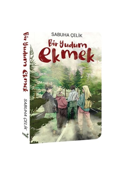 Bir Yudum Ekmek - Sabuha Çelik - İndigo Kitap