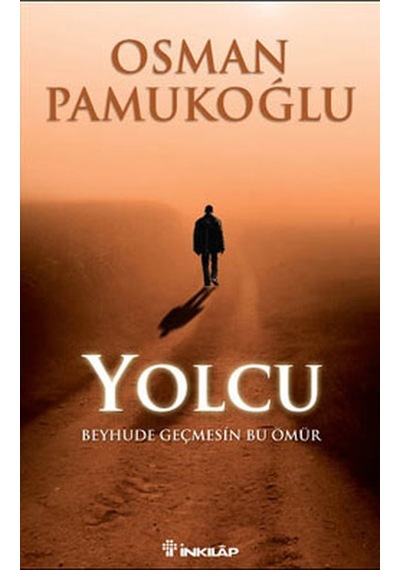 Yolcu - Beyhude Geçmesin Bu Ömür
