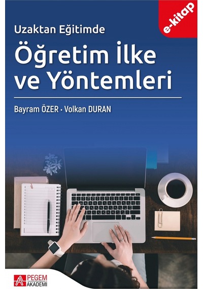 Uzaktan Eğitimde Öğretim İlke Ve Yöntemleri E-kitap