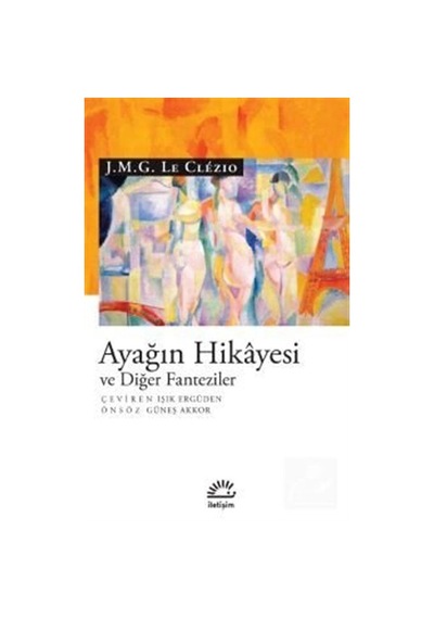 Mercankitap- Ayağın Hikayesi ve Diğer Fanteziler / J. M. G. Le Clézio Clezio