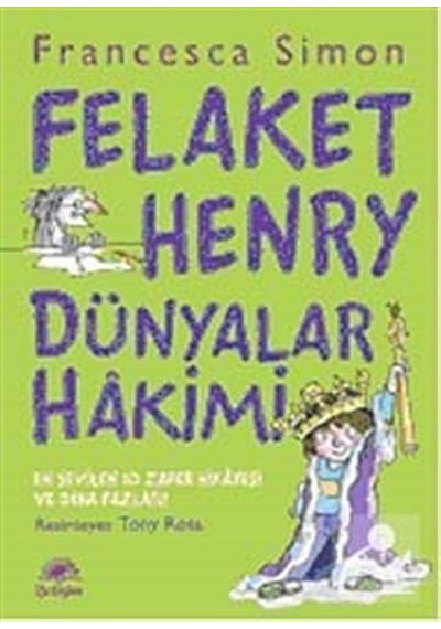 Felaket Henry Dünyalar Hakimi - Francesca Simon - İletişim Yayınları