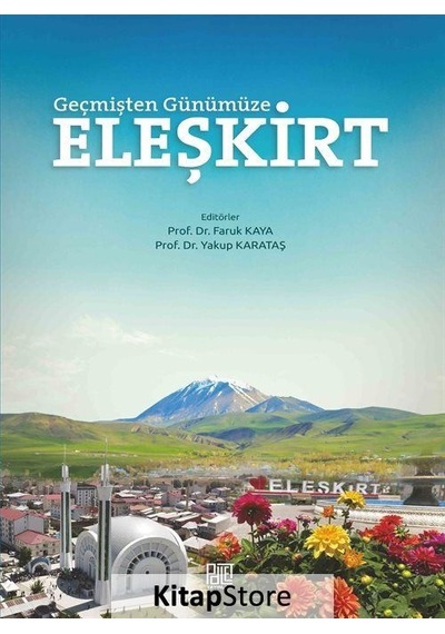 Geçmişten Günümüze Eleşkirt- Palet Yayınları