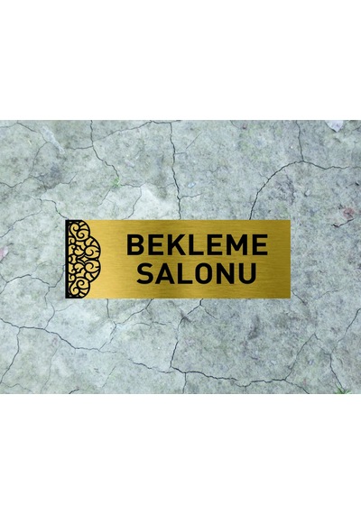 Bekleme Salonu Yazılı Metal Levha