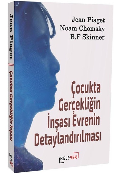 Çocukta Gerçekliğin İnşası Evrenin Detaylandırılması / Noam Ch...