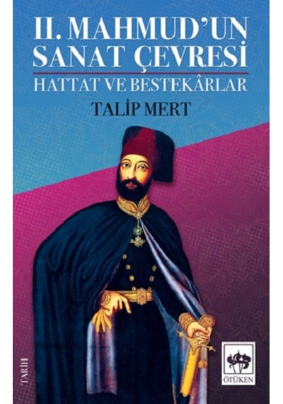 Ii. Mahmud'Un Sanat Çevresi