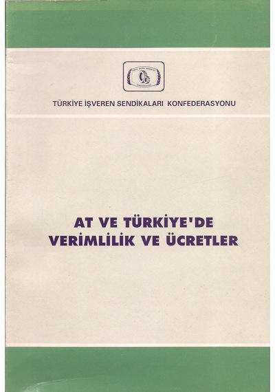 At ve Türkiye'de Verimlilik ve Ücretler