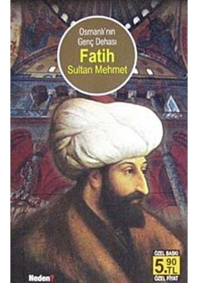 Osmanlı'nın Genç Dehası Fatih Sultan Mehmet (Cep Boy) / Hüseyi...