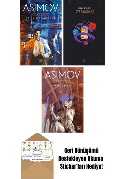 Çelik Mağaralar Robot Serisi 1. Kitap + İşte Tanrılar + Vakıf Ve Dünya Vakıf Serisi 5. Kitap