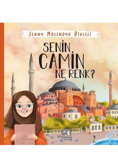 Senin Camin Ne Renk / Jenny Molendyk Divleli
