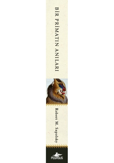 Bir Primatın Anıları / Robert M. Sapolsky