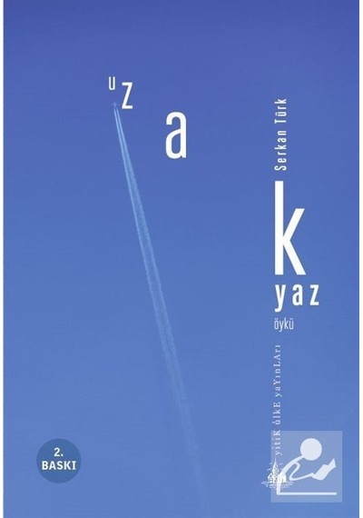 Uzak Yaz - Serkan Türk - Yitik Ülke Yayınları